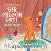Bir Milyon Pati / Nehir'den Masallar