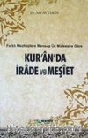 Farklı Mezheplere Mensup Üç Müfessire Göre Kur'an'da İrade ve Meşiet