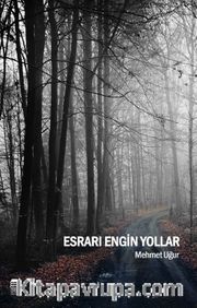 Esrarı Engin Yollar