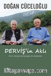 Derviş'in Aklı & Prof. Ahmet Dervişoğlu ile Sohbetler