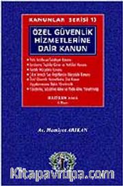 Kanunlar Serisi 13 / Özel Güvenlik Hizmetlerine Dair Kanun