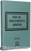 Prof. Dr. Öner Eyrenci'ye Armağan Özel Sayı