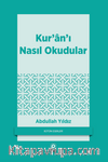 Kur'an'ı Nasıl Okudular