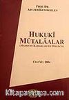 Cilt 6 Hukuki Mütalaalar / 2004