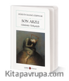 Son Arzu (Cep Boy) (Tam Metin)