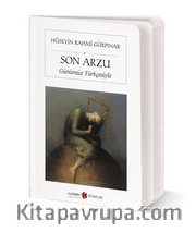 Son Arzu (Cep Boy) (Tam Metin)