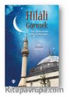 Hilali Görmek