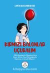 Kırmızı Balonlar Uçuralım