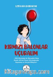 Kırmızı Balonlar Uçuralım