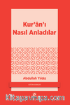Kur'an'ı Nasıl Anladılar?