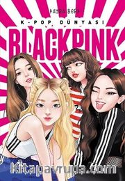 K-Pop Dünyası Blackpink