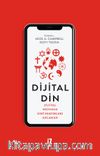 Dijital Din & Dijital Medyada Dinî Pratikleri Anlamak