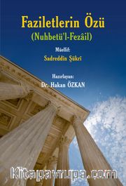 Faziletlerin Özü (Nuhbetü’l-Fezail)