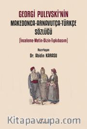 Georgi Pulevski’nin Makedonca-Arnavutça-Türkçe Sözlüğü