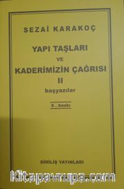 Yapı Taşları Ve Kaderimizin Çağrısı 2. Cilt