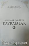 Müslümanı İnşa Eden Kavramlar 2
