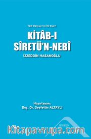 Türk Dünyası’nın İlk Siyeri Kitab-ı Siretü’n-Nebi
