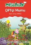Çiftçi Mumu / Meslekler