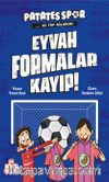 Eyvah Formalar Kayıp! / Patatesspor ve Top Ağlarda