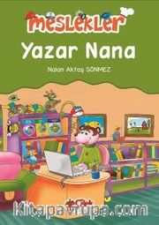 Yazar Nana / Meslekler