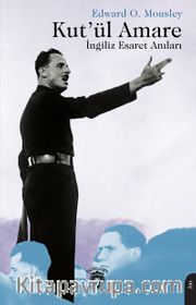Kut’ül Amare İngiliz Esaret Anıları