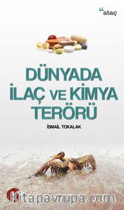 Dünyada İlaç ve Kimya Terörü