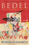 Yavuz Sultan Selim Romanı & Bedel & Taht-ı Ali Baht-ı Osmanı 