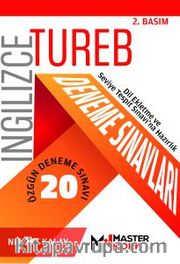 Tureb İngilizce Deneme Sınavları / 20 Özgün Deneme Sınavı / Tureb Dil Ekletme ve Seviye Tespit Sınavı’na Hazırlık