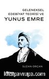 Geleneksel Edebiyat Teorisi ve Yunus Emre