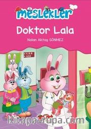 Doktor Lala / Meslekler
