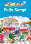 Polis Sampi / Meslekler