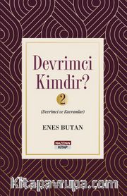 Devrimci Kimdir? 2 <br /> Devrimci ve Kavramlar