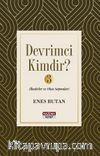Devrimci Kimdir? 3 & İbadetler ve Olası Sapmalar