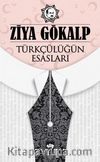 Türkçülüğün Esasları
