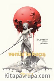 Venüs'te Kaçış <br /> Venüs Dizisi: 4