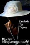 Kendimle Bir Başıma