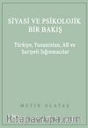 Siyasi ve Psikolojik Bir Bakış: Türkiye, Yunanistan, AB Ve Suriyeli Sığınmacılar