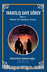 Yaratılış Gaye Görev Serı̇-1