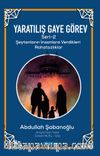 Yaratılış Gaye Görev Serı̇-2