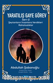 Yaratılış Gaye Görev Serı̇-2