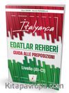 İtalyanca Edatlar Rehberi & Guida Alle Preposizioni – Livello (A1- C1)