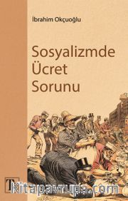 Sosyalizmde Ücret Sorunu