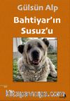 Bahtiyar’ın Susuz’u