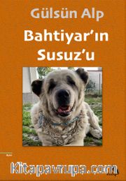Bahtiyar’ın Susuz’u