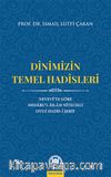 Dinimizin Temel Hadisleri