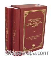 Ayet ve Hadislerle Açıklamalı Kur'an-ı Kerim Meali (2 Cilt)