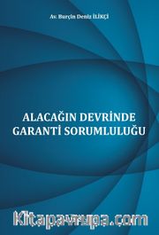 Alacağın Devrinde Garanti Sorumluluğu 