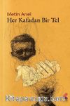 Her Kafadan Bir Tel