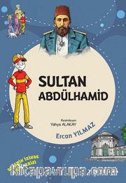 Sultan Abdülhamid / Dedemin İzinde Tarih Serisi