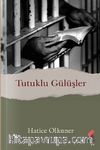 Tutuklu Gülüşler 